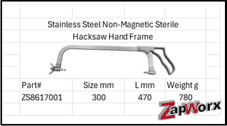Stainless Steel Anti-Magnetic Sterile Hacksaw Hand Frame 316 & 304 SS Size